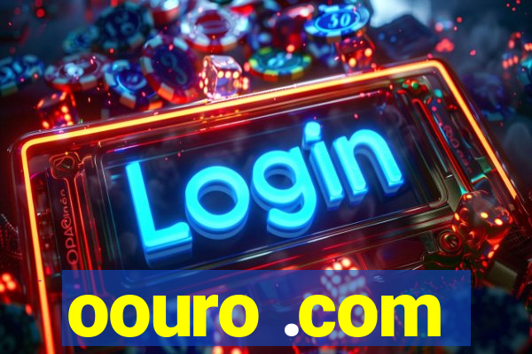 oouro .com