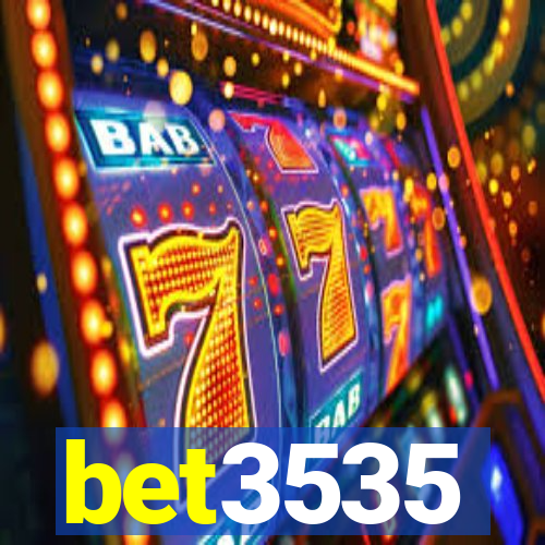 bet3535