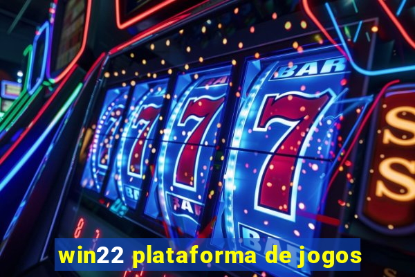 win22 plataforma de jogos