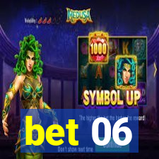 bet 06