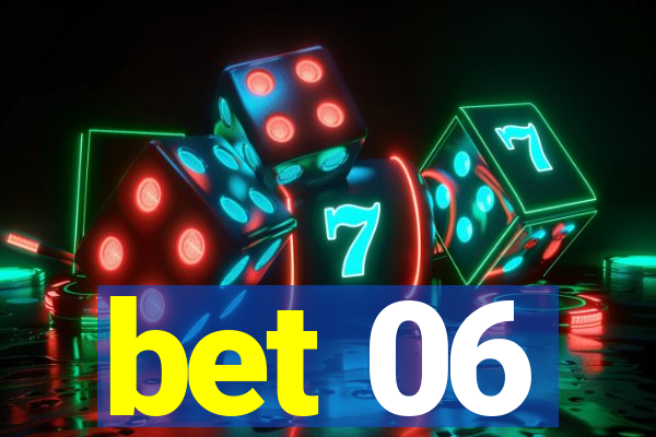 bet 06