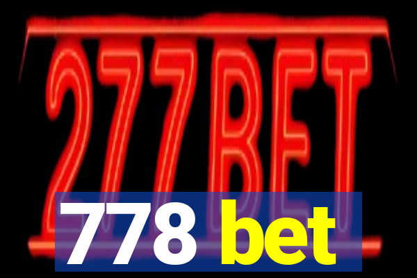 778 bet