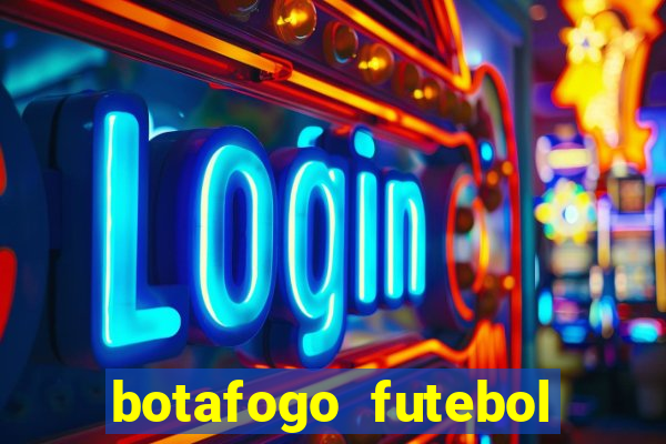 botafogo futebol play hd