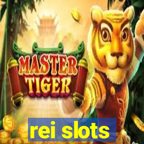 rei slots