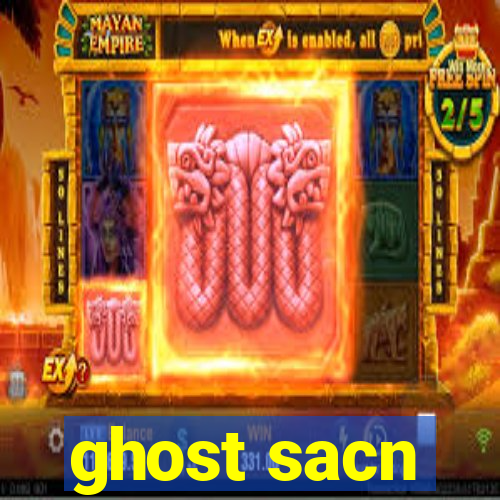 ghost sacn