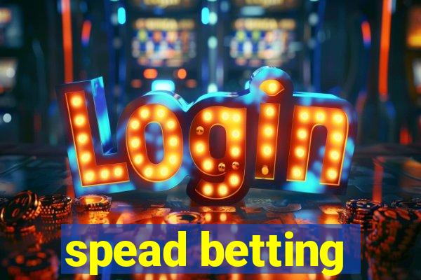 spead betting