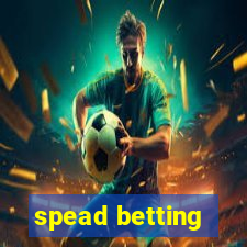 spead betting