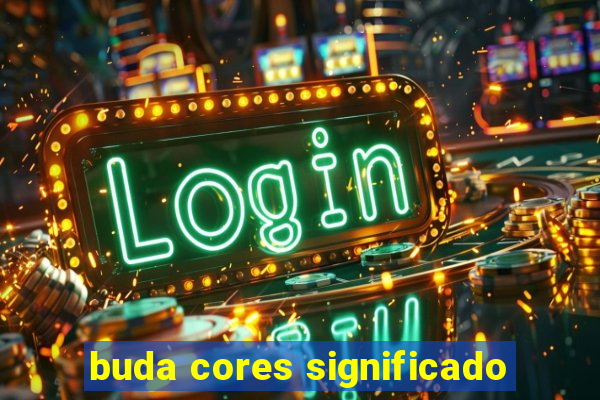 buda cores significado