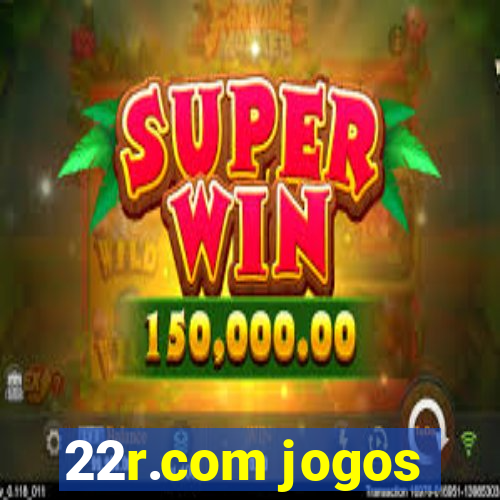 22r.com jogos