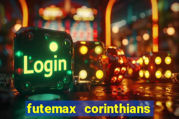 futemax corinthians e flamengo hoje