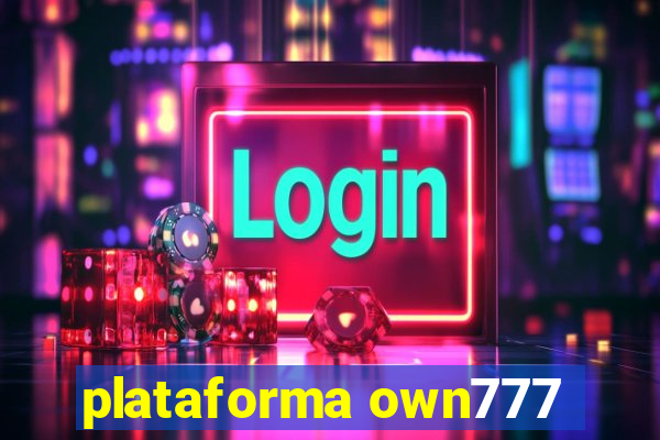 plataforma own777