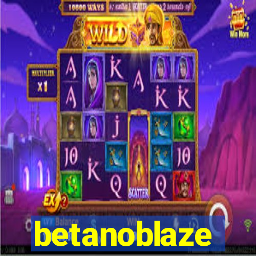 betanoblaze