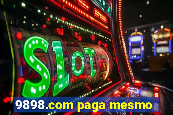 9898.com paga mesmo