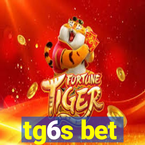 tg6s bet