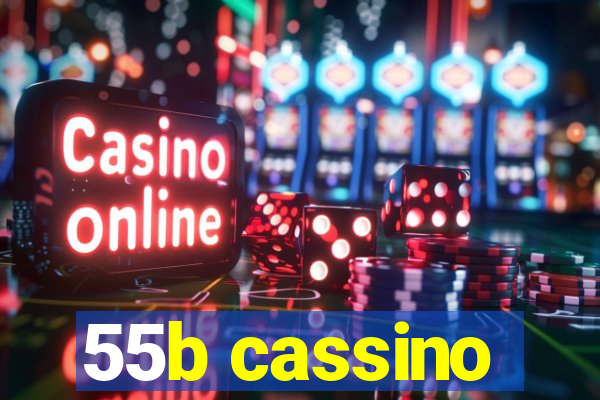 55b cassino