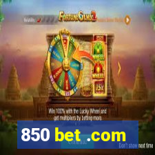 850 bet .com