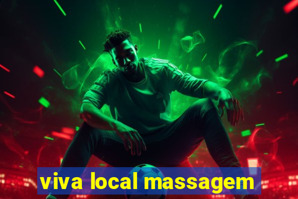 viva local massagem