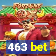 463 bet