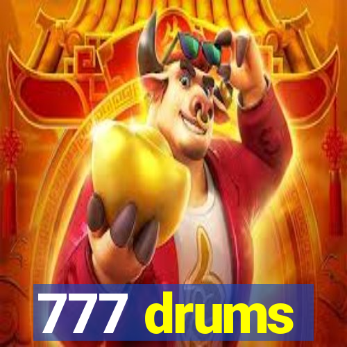 777 drums