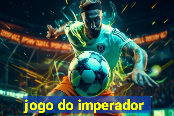 jogo do imperador