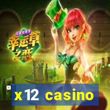 x12 casino