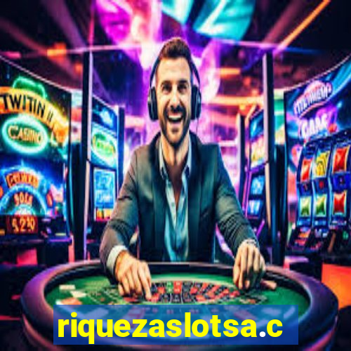 riquezaslotsa.com