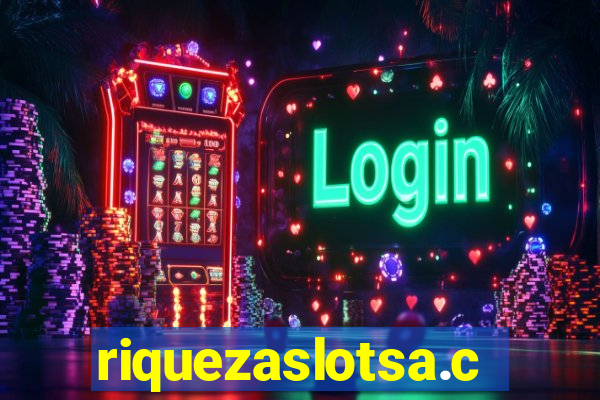 riquezaslotsa.com