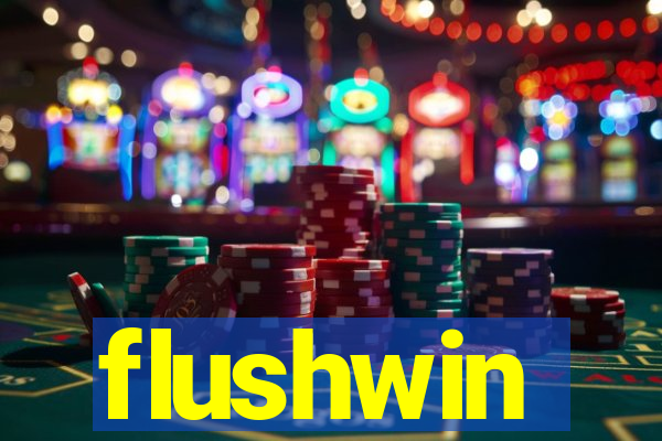 flushwin