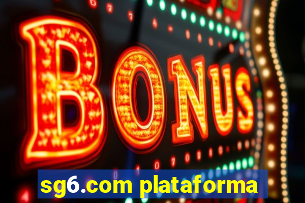 sg6.com plataforma