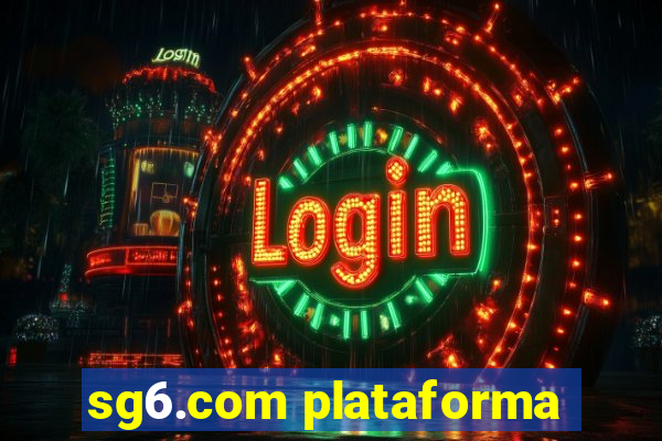 sg6.com plataforma