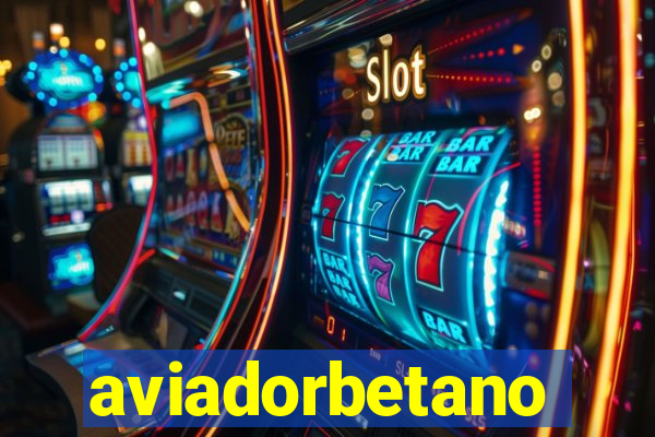 aviadorbetano