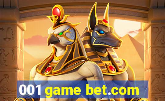 001 game bet.com