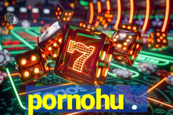 pornohu .