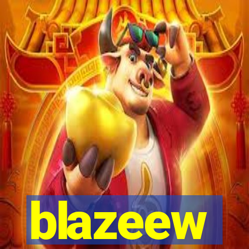 blazeew