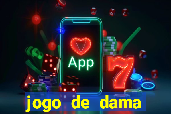 jogo de dama valendo dinheiro