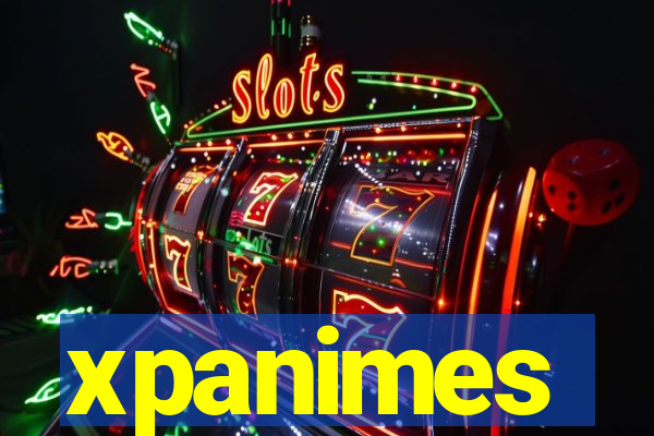 xpanimes