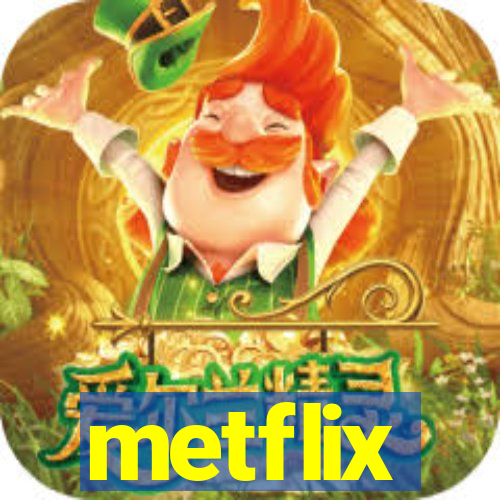 metflix