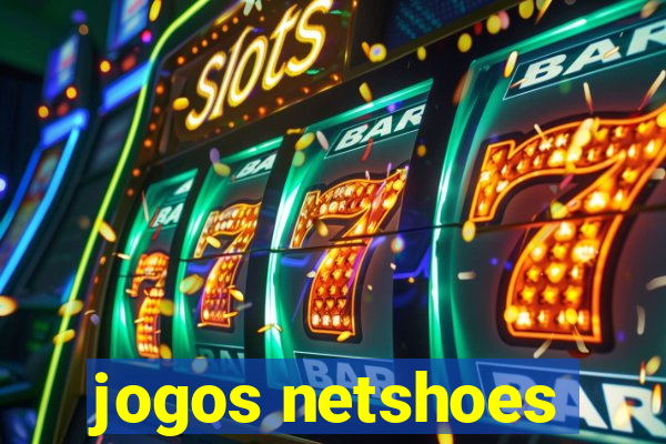 jogos netshoes