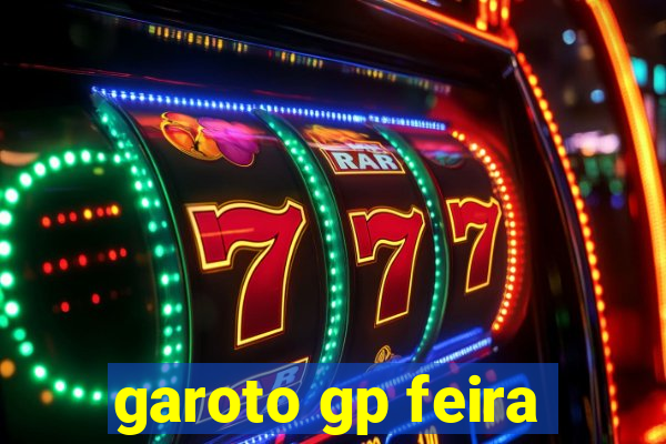 garoto gp feira