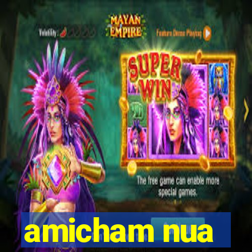 amicham nua