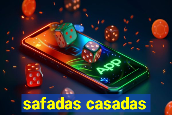 safadas casadas