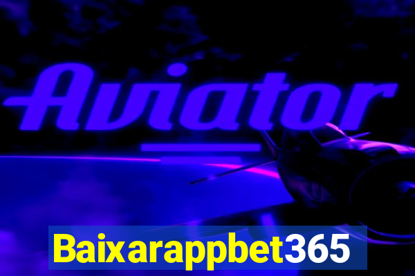 Baixarappbet365