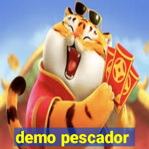 demo pescador