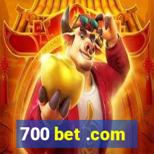 700 bet .com