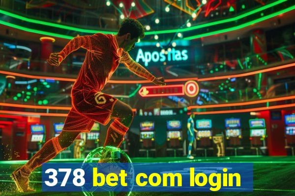 378 bet com login