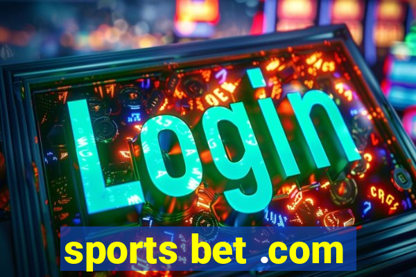 sports bet .com