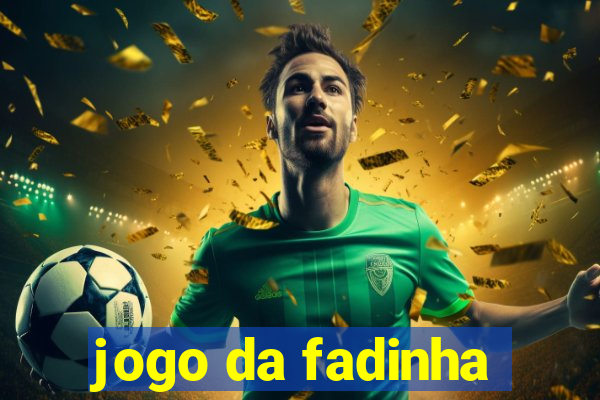 jogo da fadinha