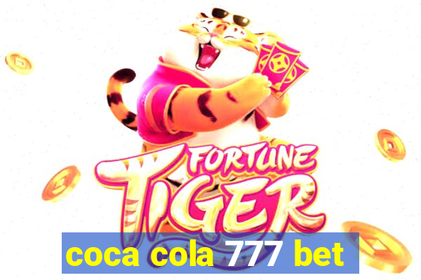 coca cola 777 bet