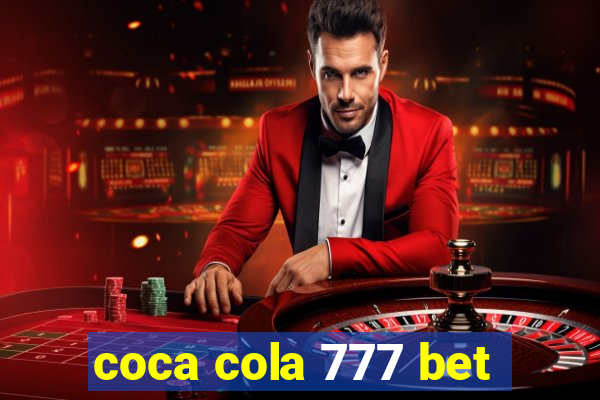 coca cola 777 bet