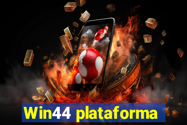 Win44 plataforma